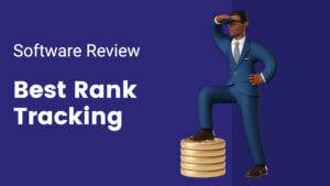 Rank Tracking Software Review